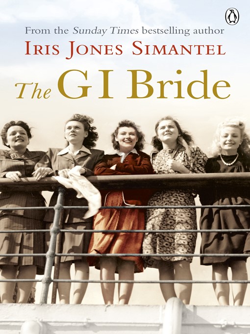 Title details for The GI Bride by Iris Jones Simantel - Available